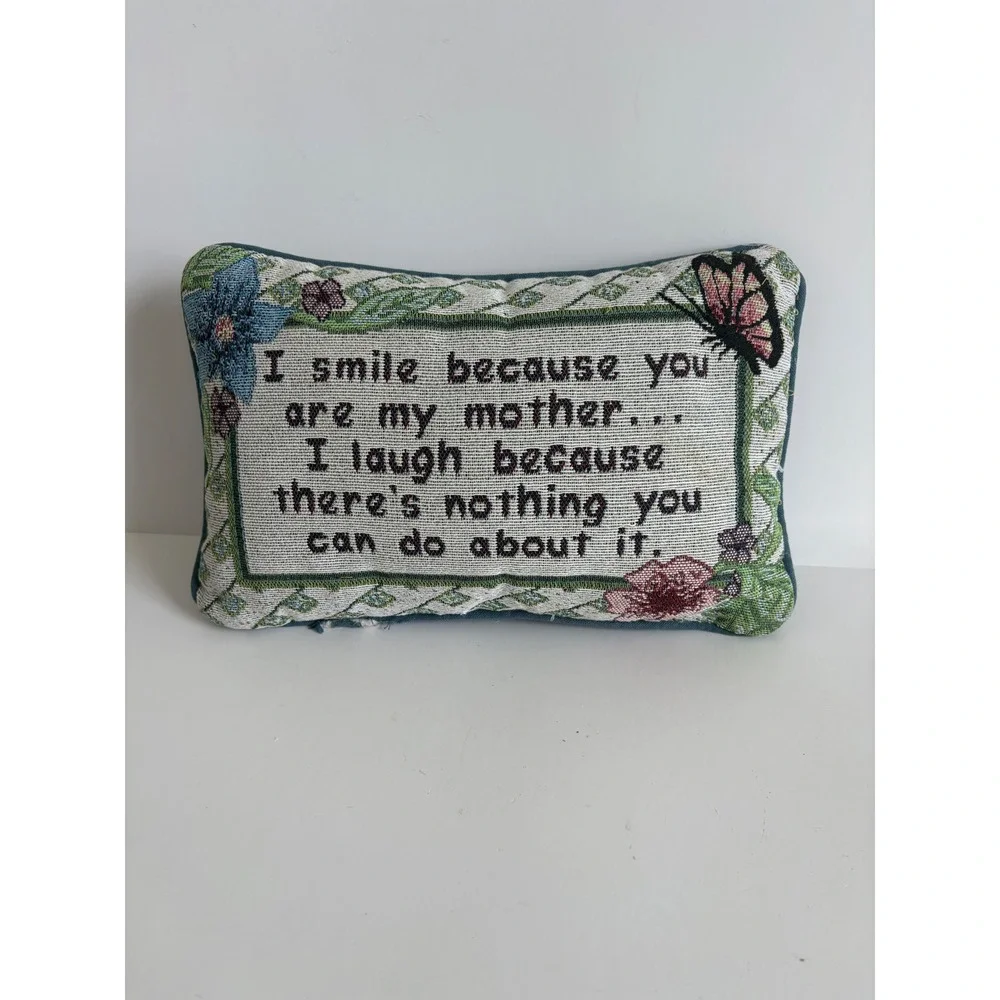 Vintage Style Woven Tapestry Funny Mother Quote Mini Throw Pillow Floral 12x8